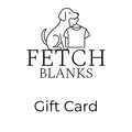 Fetch Blanks Gift Card – blank dog apparel for makers and small brands | Fetch Blanks